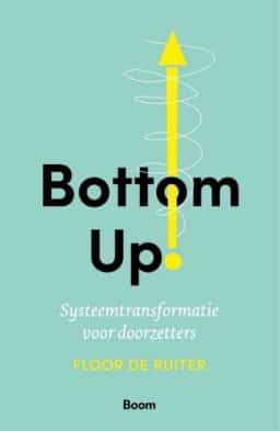 Cover boek bottum-up van Floor de Ruiter